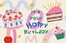 An illustration of birthday cakes and a cupcake with "It's Your Happy Birthday" text on a pastel squiggle background
