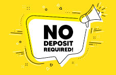 A white speech bubble with a loudspeaker and the words ‘no deposit required’ in black on a yellow background