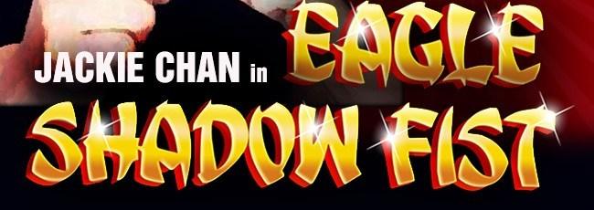 Eagle Shadow Fist