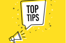 yellow background with a megaphone shouting out Top Tips