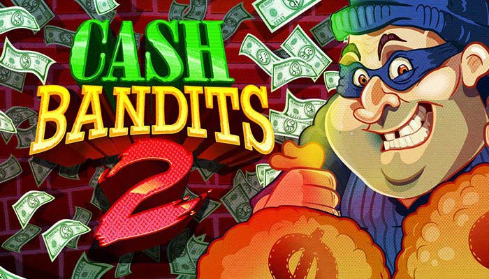 Cash Bandits 2